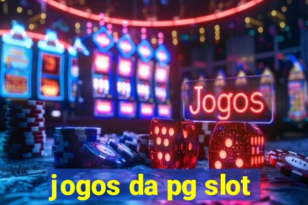 jogos da pg slot