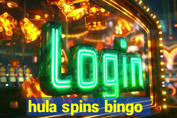 hula spins bingo