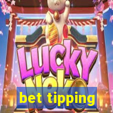 bet tipping