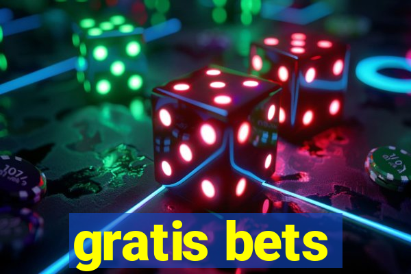 gratis bets