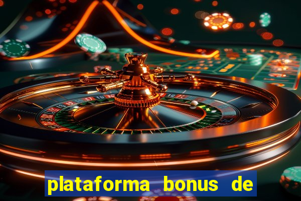 plataforma bonus de cadastro sem dep贸sito