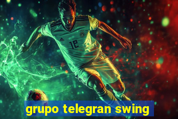 grupo telegran swing