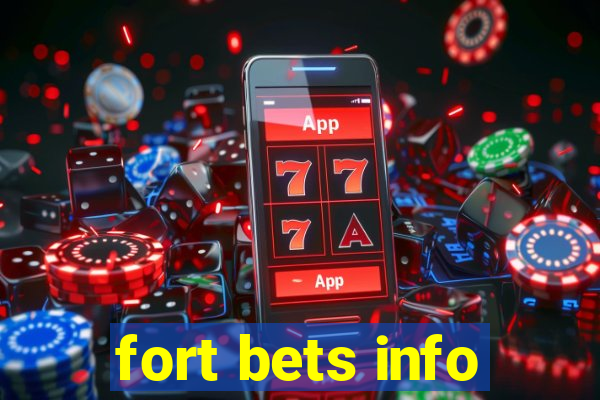 fort bets info