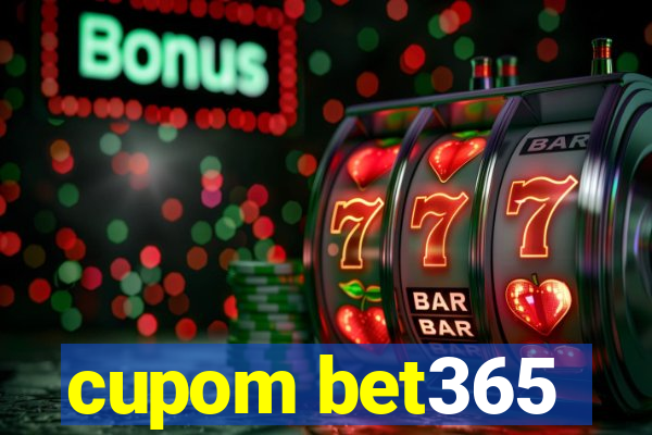 cupom bet365