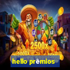 hello prêmios