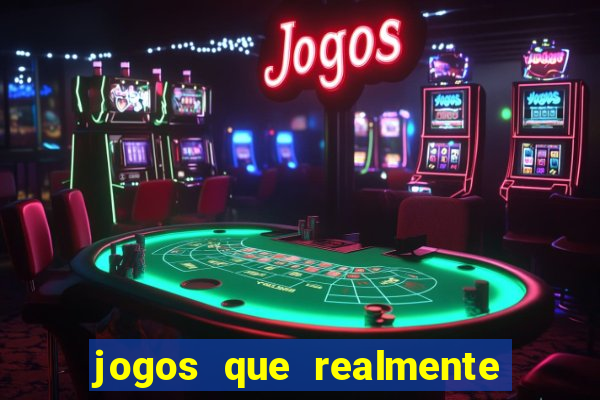 jogos que realmente pagam no cadastro