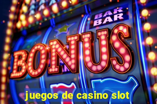 juegos de casino slot