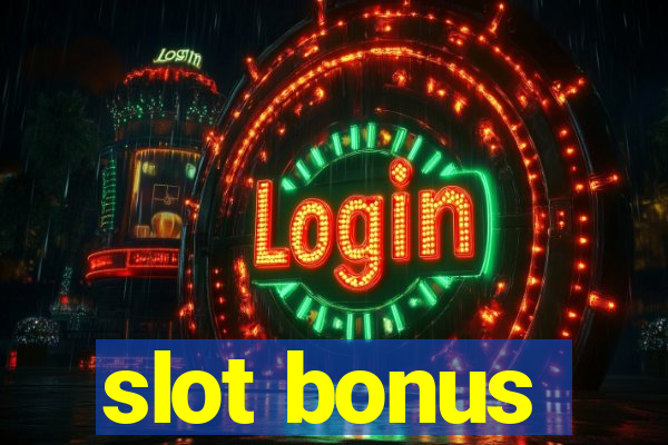 slot bonus