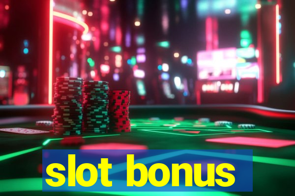 slot bonus