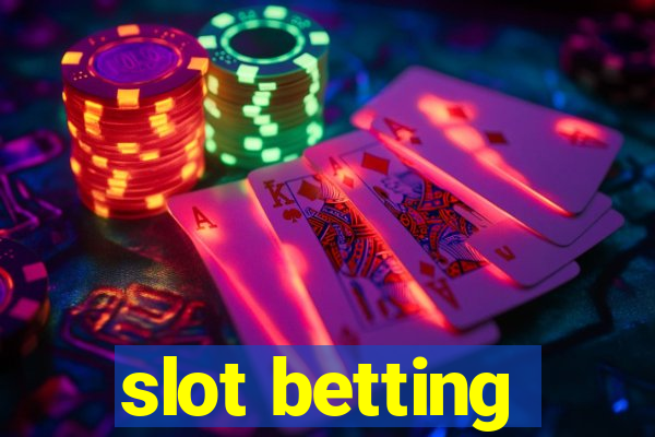 slot betting