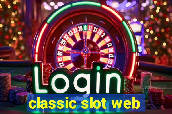 classic slot web