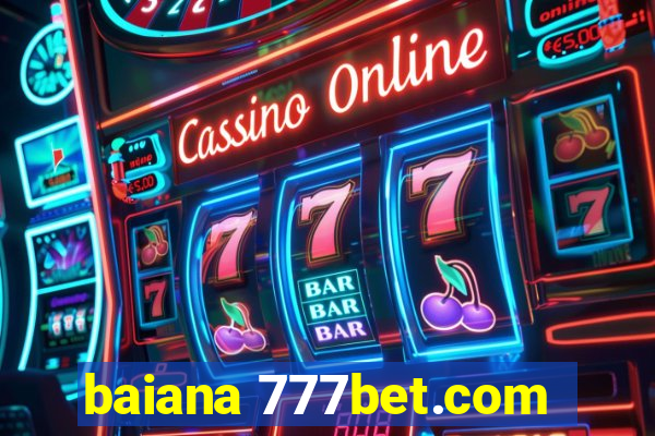 baiana 777bet.com