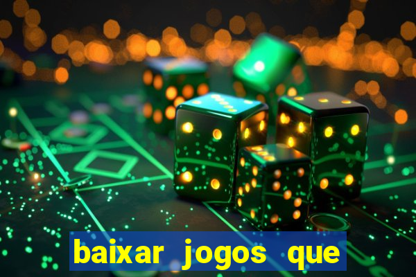 baixar jogos que ganha dinheiro de verdade no pix