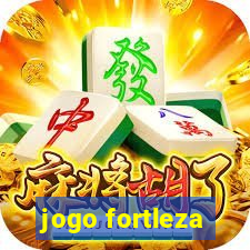 jogo fortleza