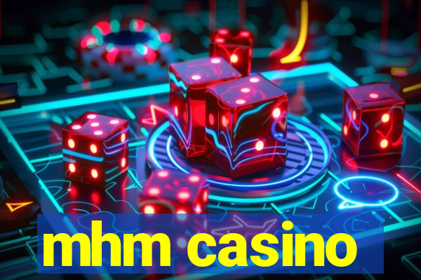 mhm casino