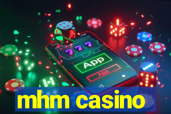 mhm casino