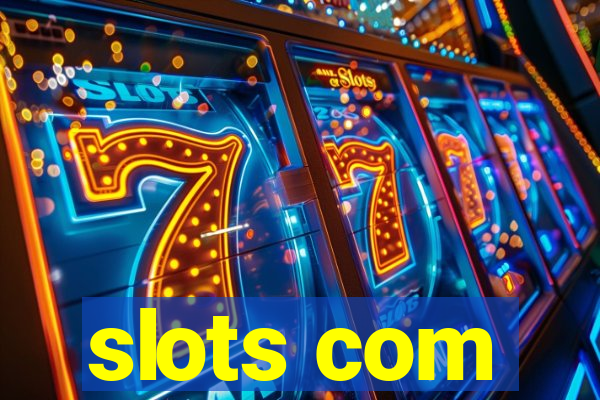 slots com