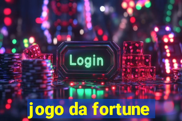 jogo da fortune