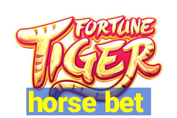 horse bet