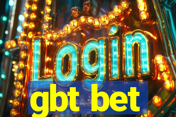 gbt bet