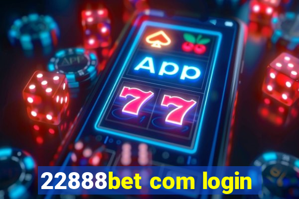 22888bet com login