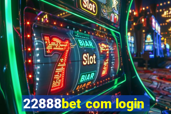 22888bet com login