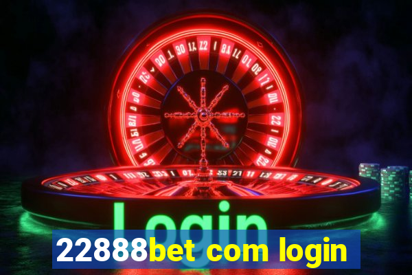 22888bet com login