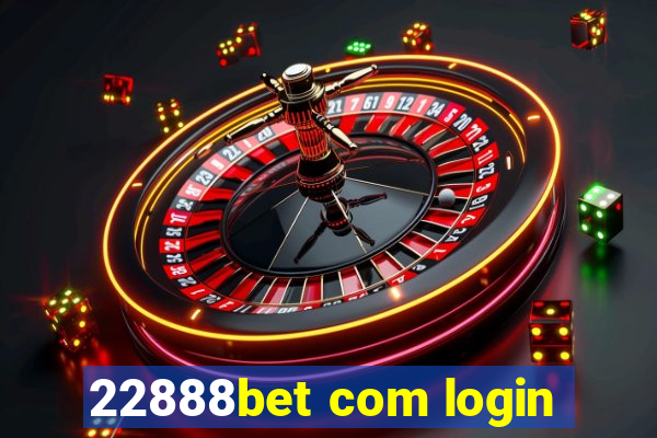 22888bet com login