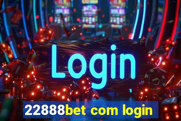 22888bet com login