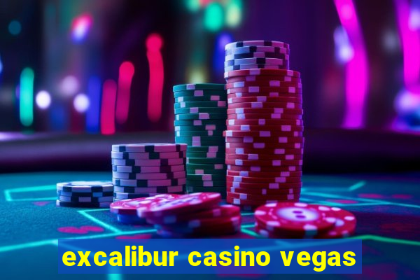 excalibur casino vegas