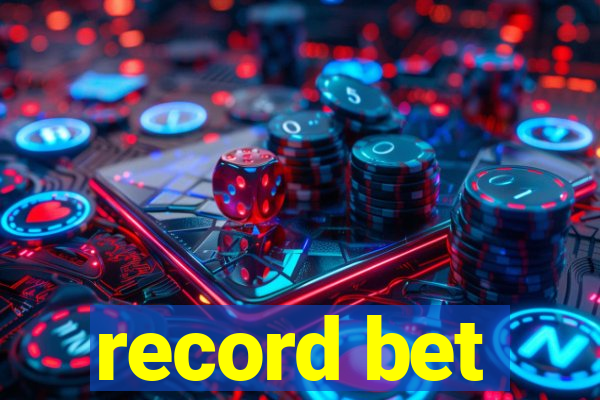 record bet