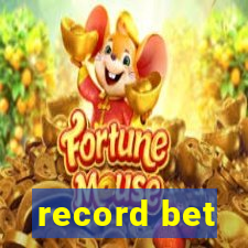 record bet