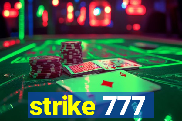 strike 777