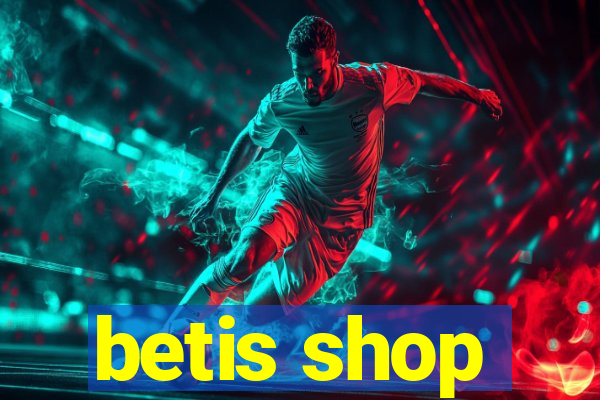 betis shop