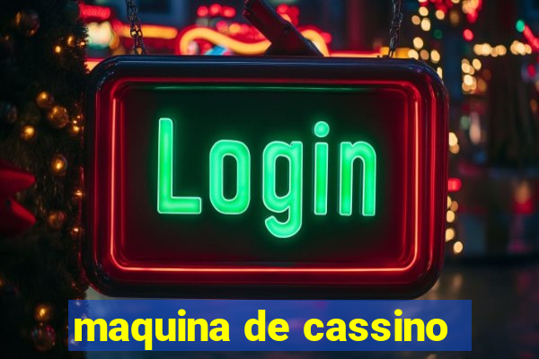 maquina de cassino