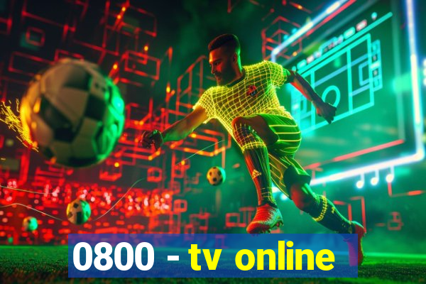 0800 - tv online