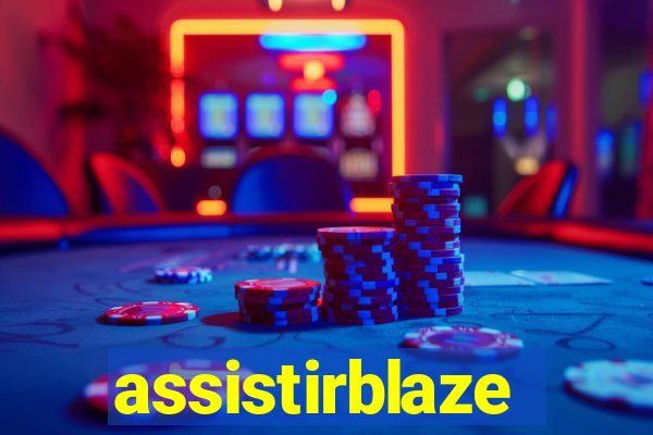 assistirblaze