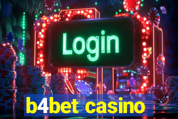 b4bet casino