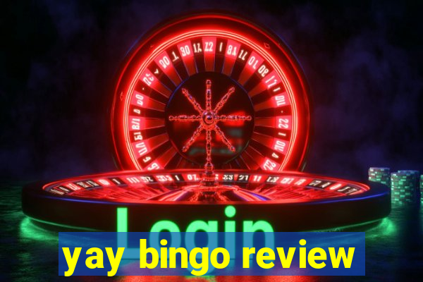 yay bingo review