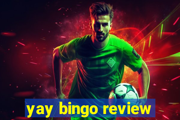 yay bingo review