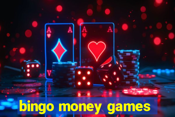 bingo money games