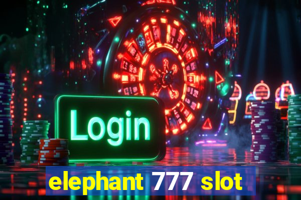 elephant 777 slot