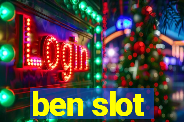 ben slot