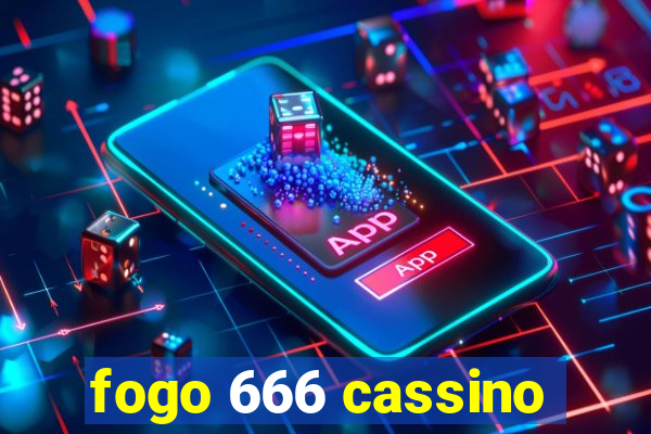 fogo 666 cassino