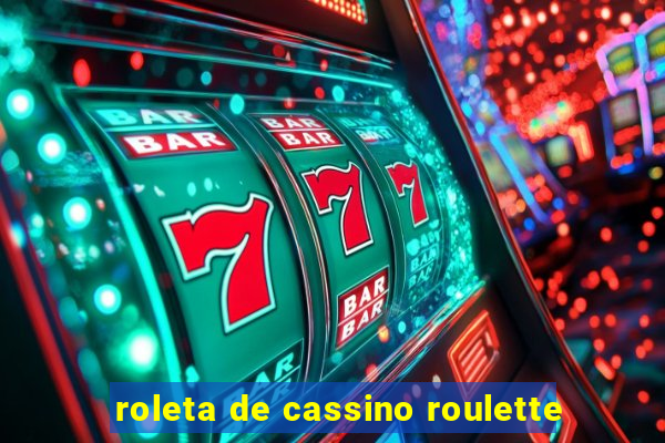 roleta de cassino roulette