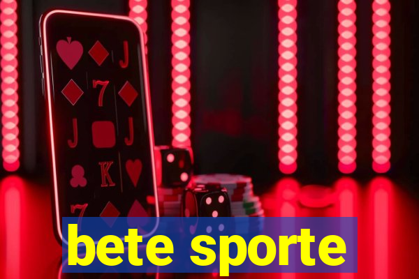 bete sporte