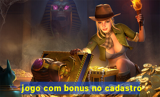 jogo com bonus no cadastro