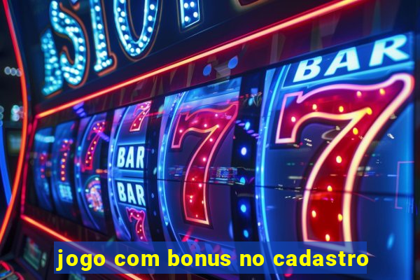 jogo com bonus no cadastro