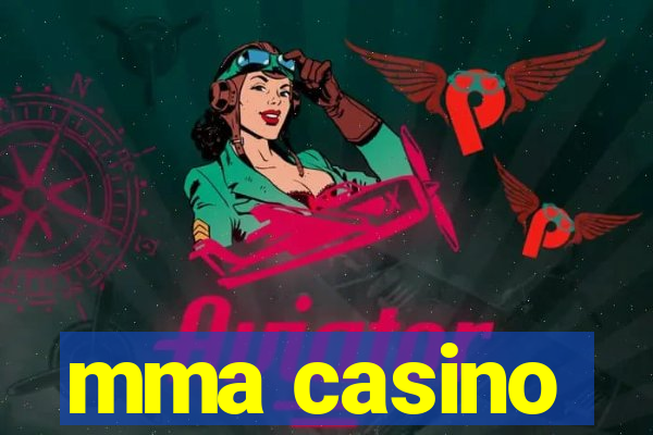 mma casino