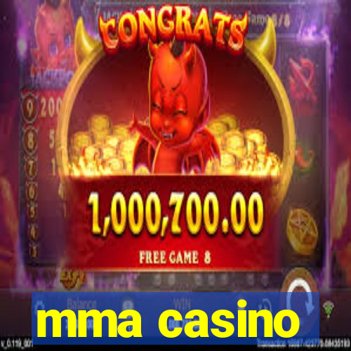 mma casino